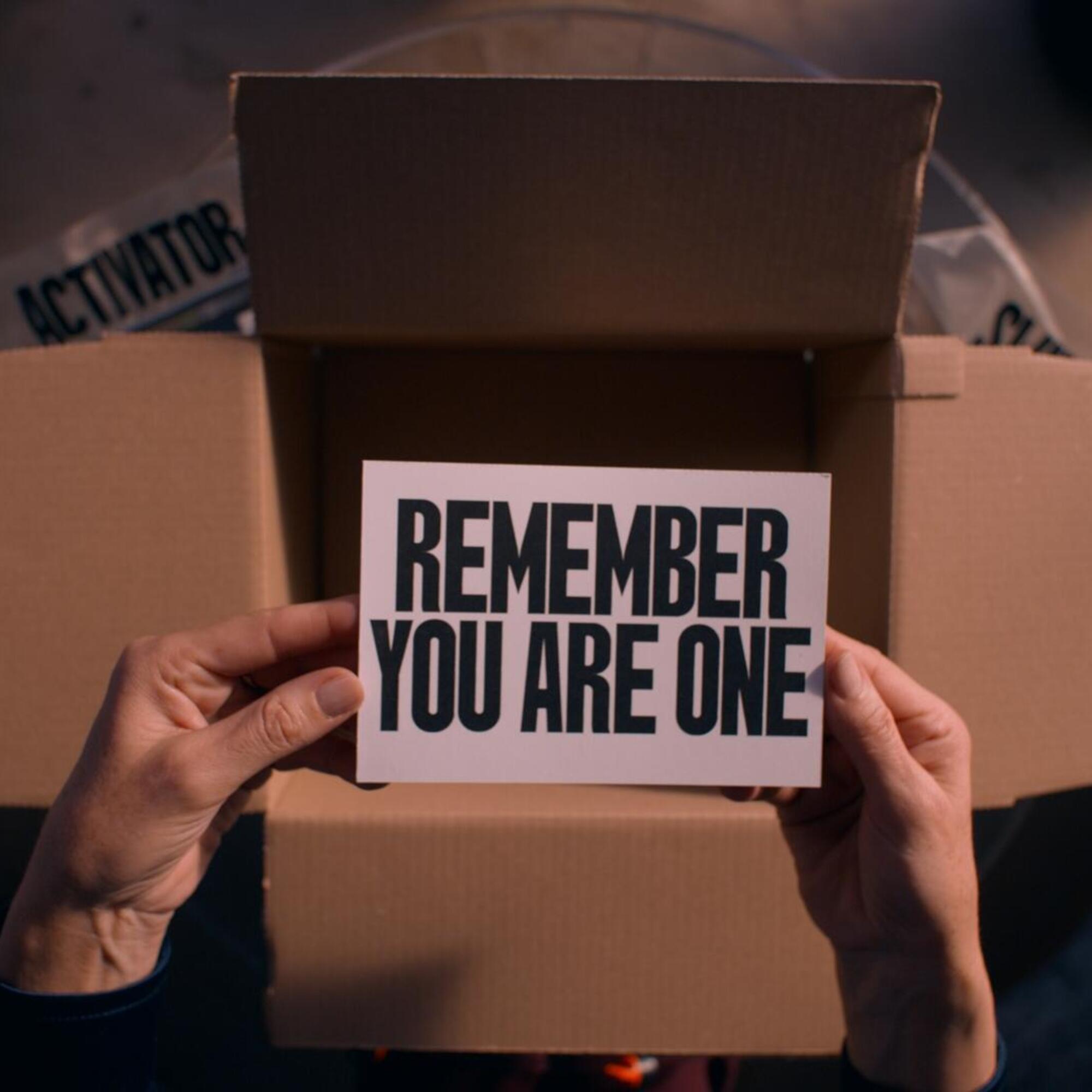 Remember you are one