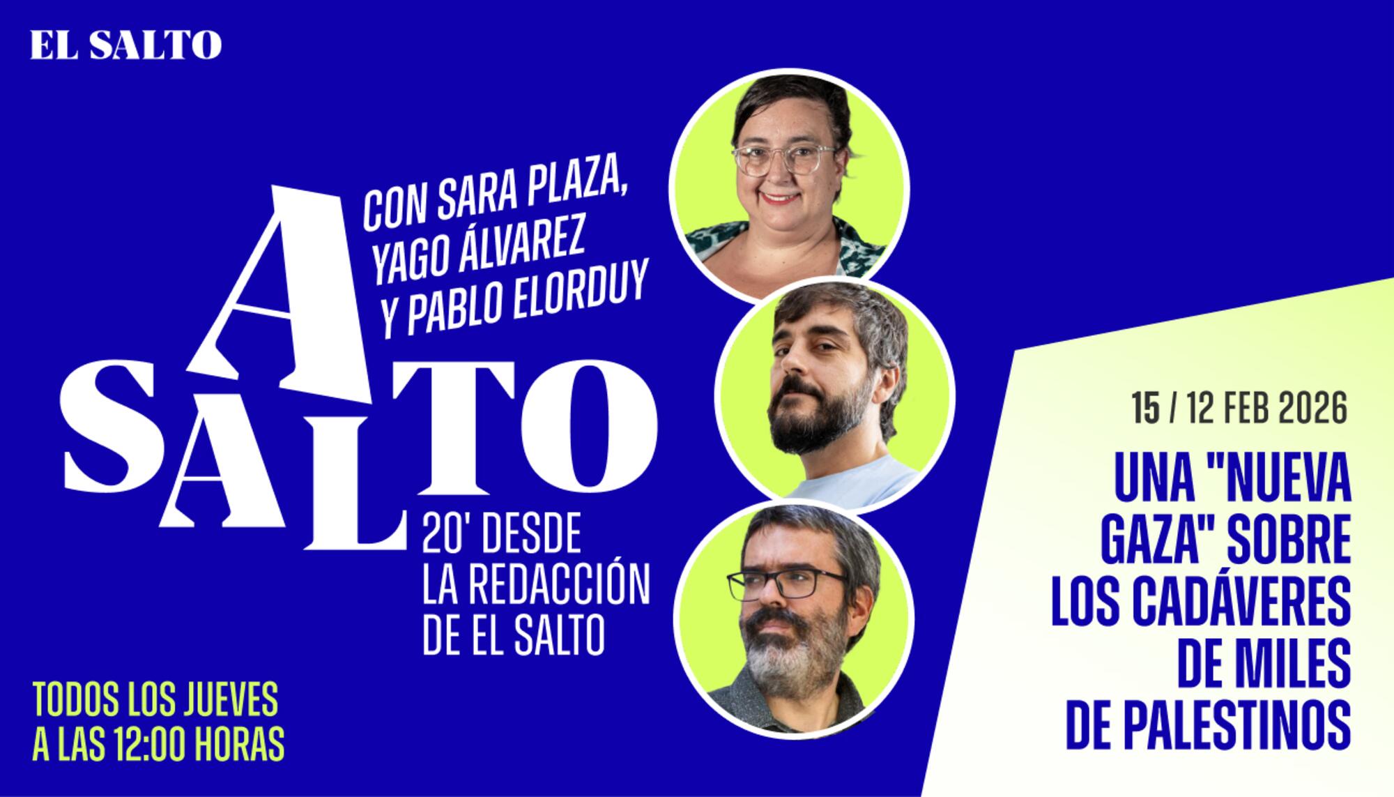 Asalto Podcast | Una “nueva Gaza” proyectada sobre los cadáveres de miles de palestinos