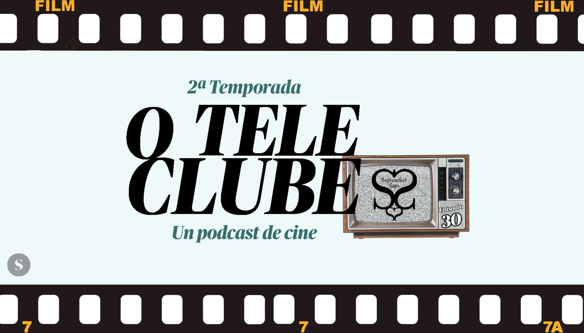 O Teleclube Episodio 30