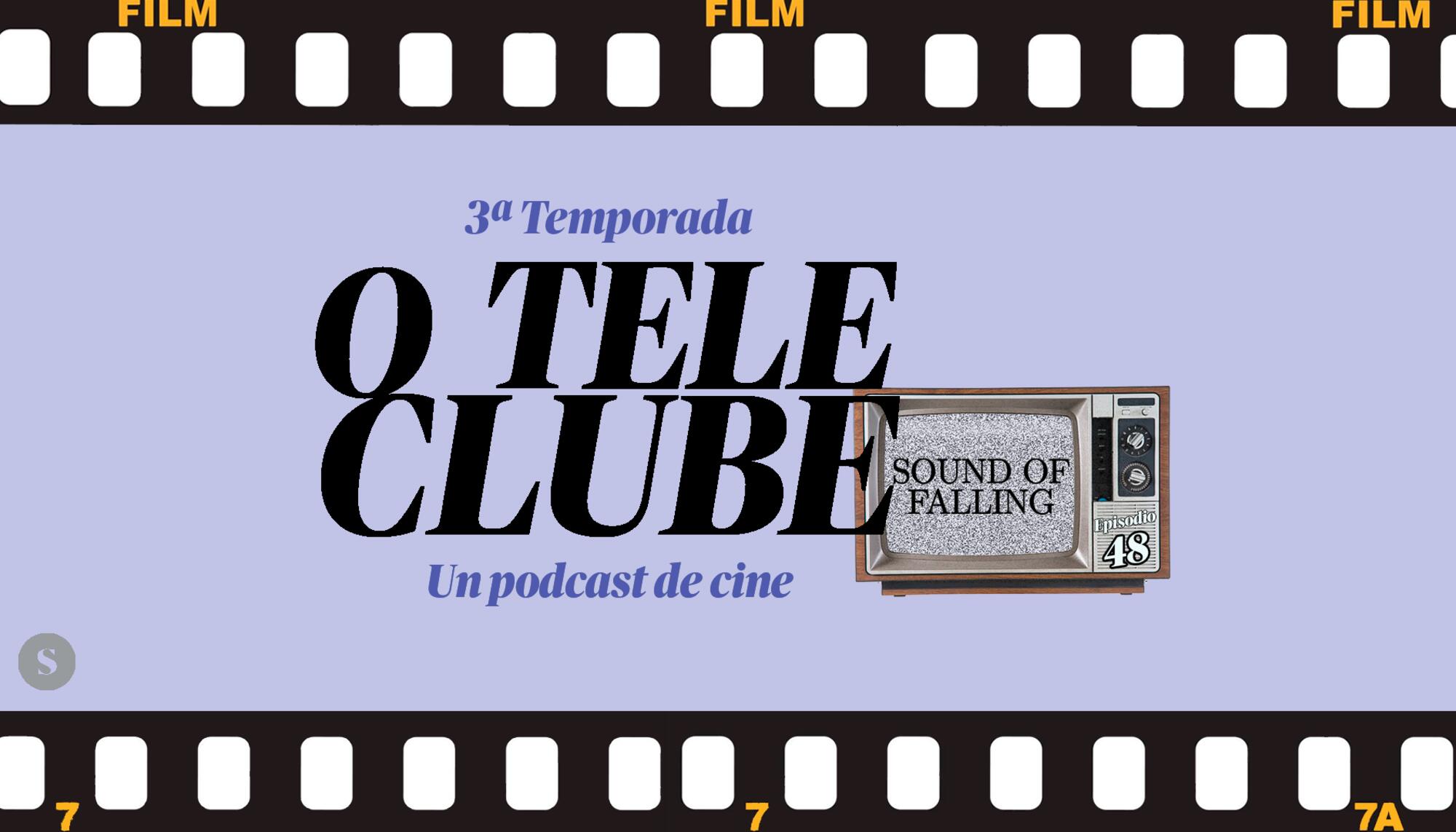 O Teleclube Episodio 48