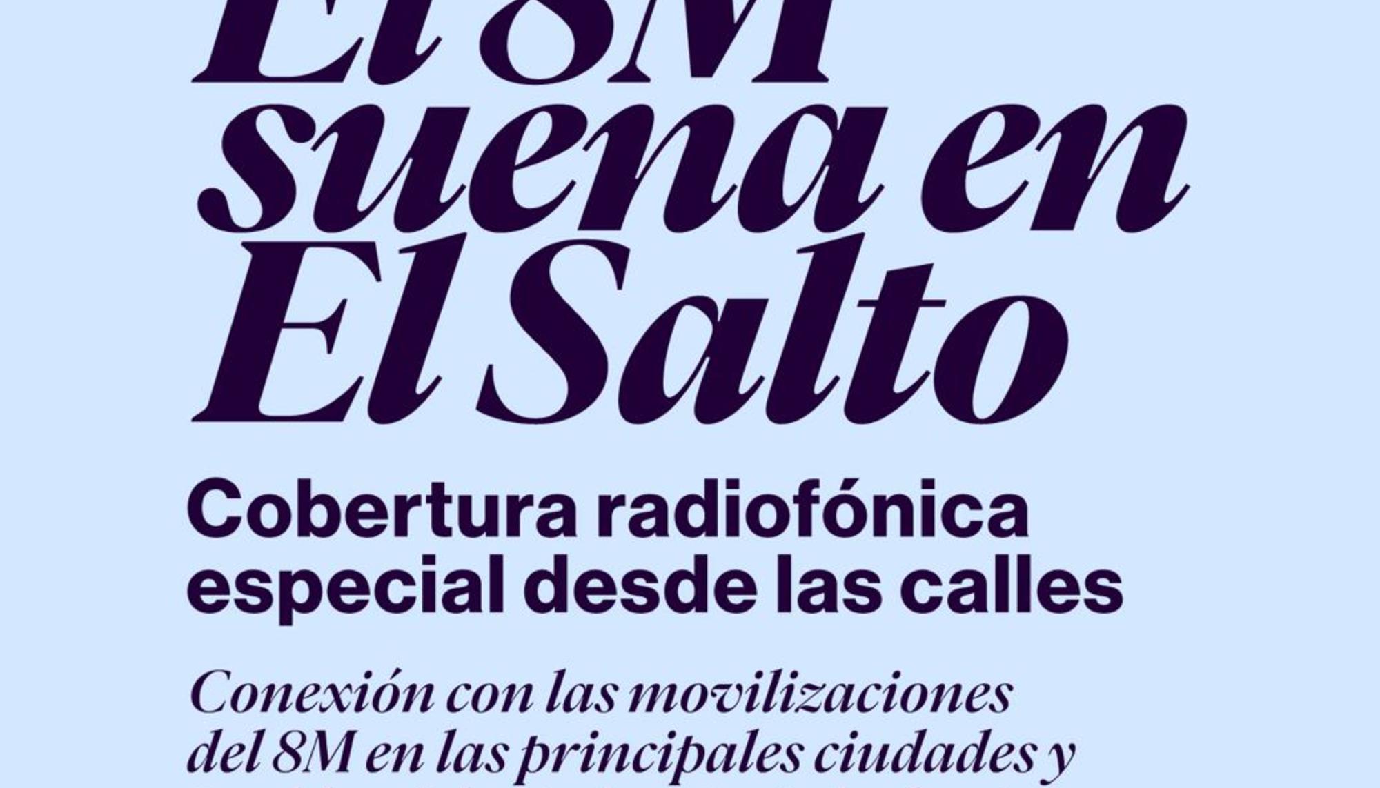 Cobertura Especial En Directo 8M El Salto Radio