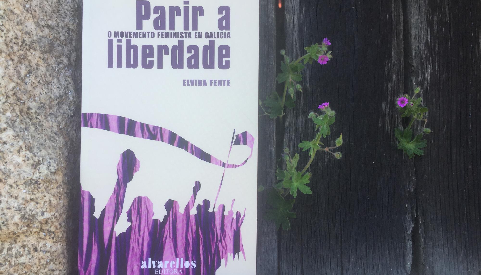 Parir a liberdade, libro feminismo galego