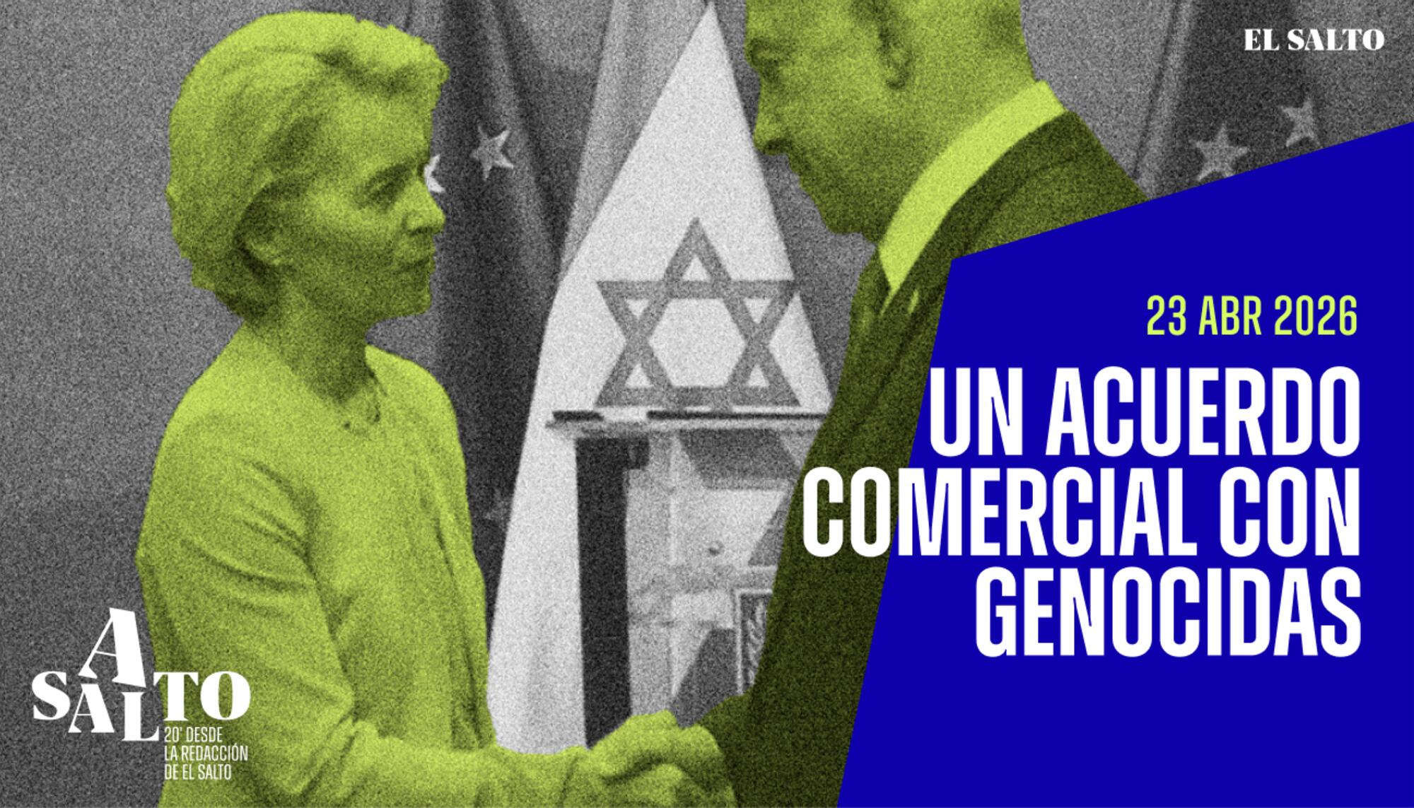 Asalto 25 Un acuerdo comercial con genocidas