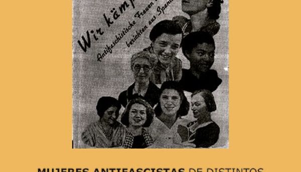 Mujeres antisfascistas de distintos países en la Guerra de España