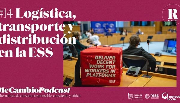 Me cambio 14 Logística y distribución en la economía social
