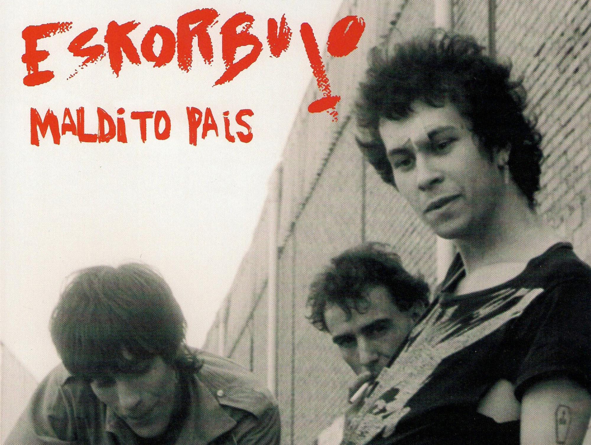 Eskorbuto - Maldito País