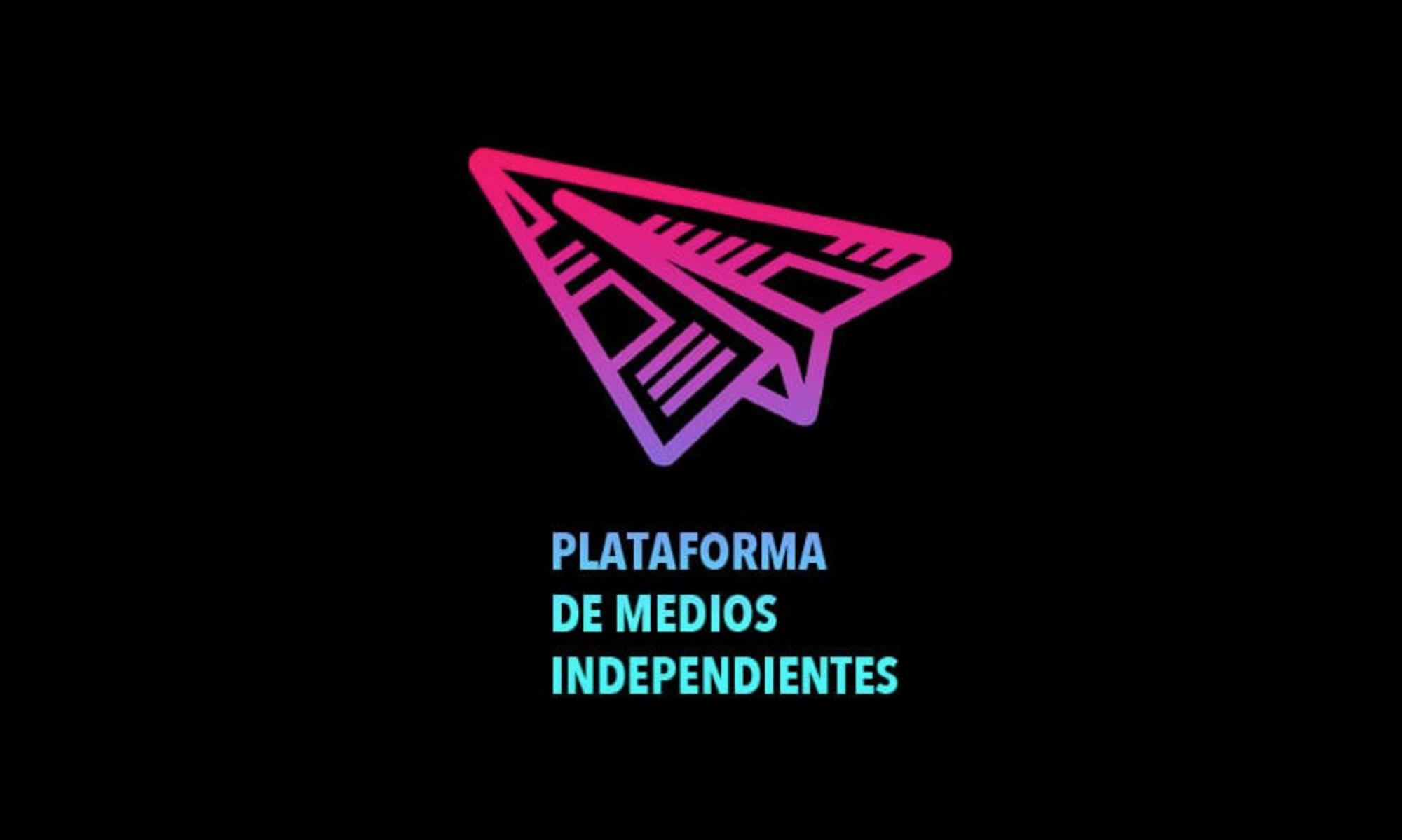 Plataforma de Medios Independientes.