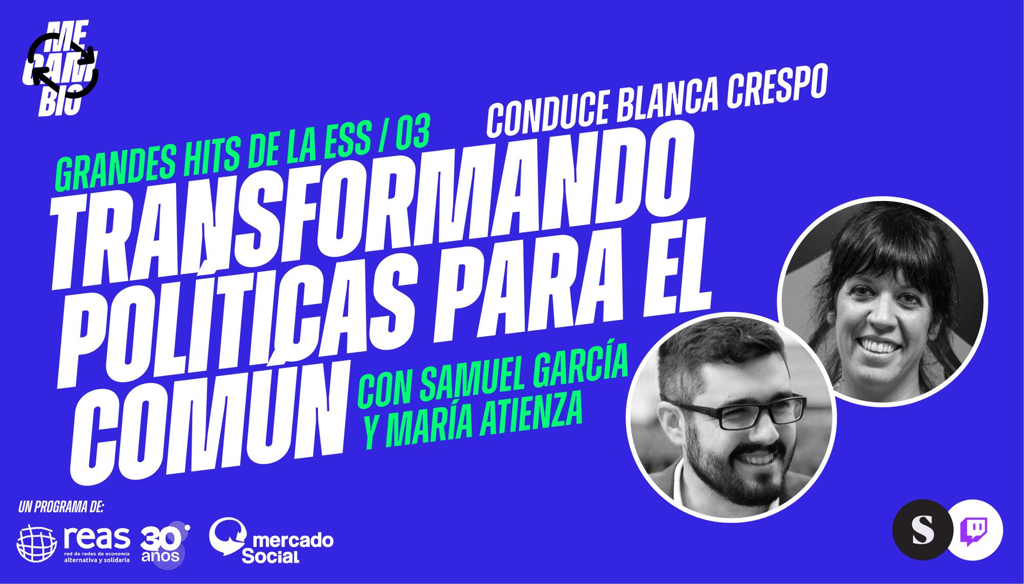 Cartela del programa que inspira la entrevista "Transformando políticas para el común" (autoría: El salto)