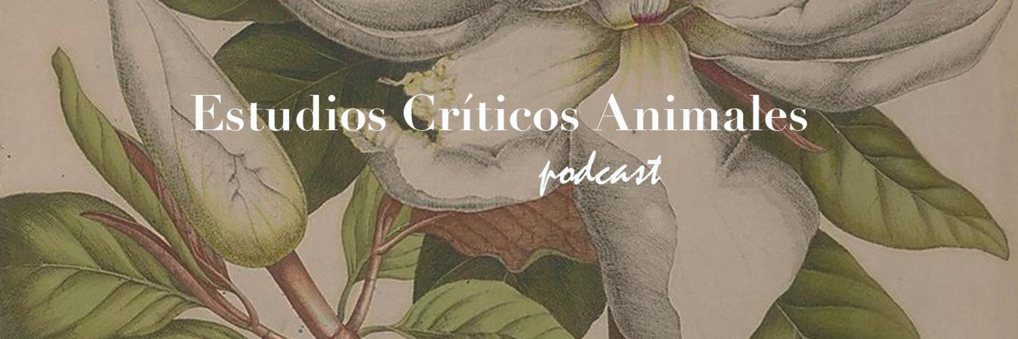 Estudios Críticos Animales podcast