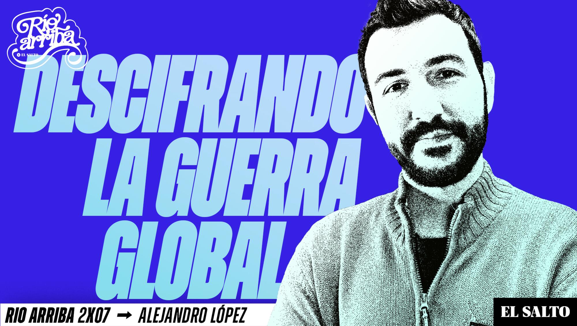 Alejandro López Río Arriba